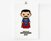 Printable Father Day Gift, You are my superhero