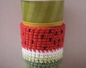Watermelon Coffee Cozy  -- Hand Crafted