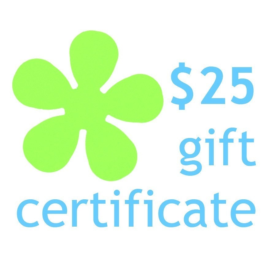 25 dollar gift certificate to Jennifer Ladd's shop