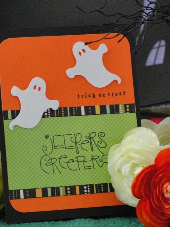 Handmade Ghosties Jeepers Creepers Halloween Card