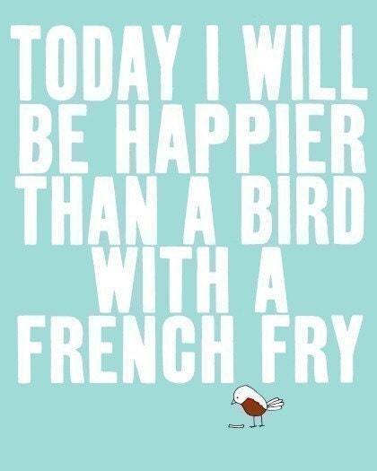 SO VERY HAPPY  (white) - best selling quote bird art print typography french fry print - studio mela