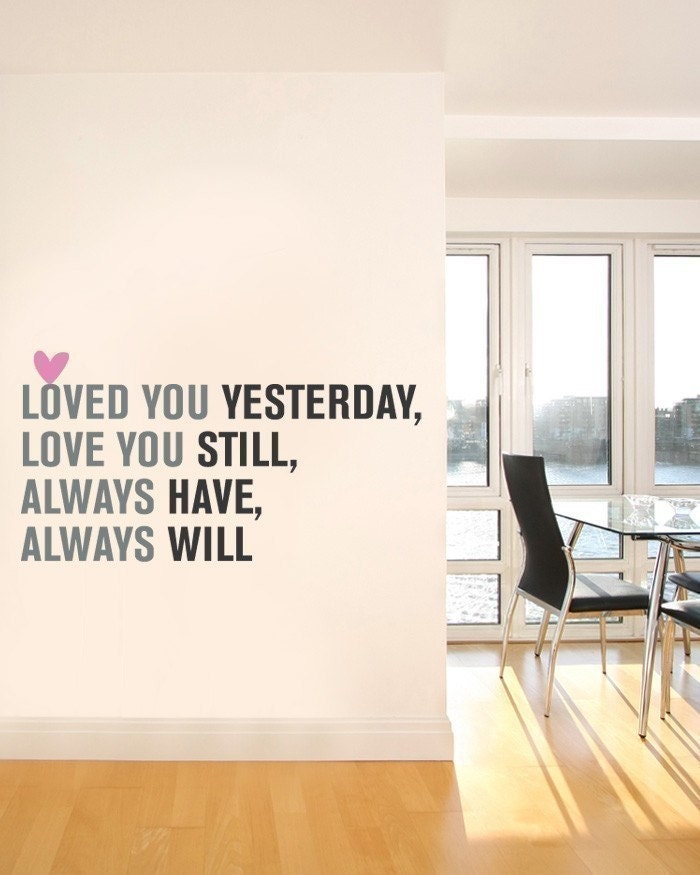 Love You Always Quote Lettering Decal - Vinyl Wall Sticker