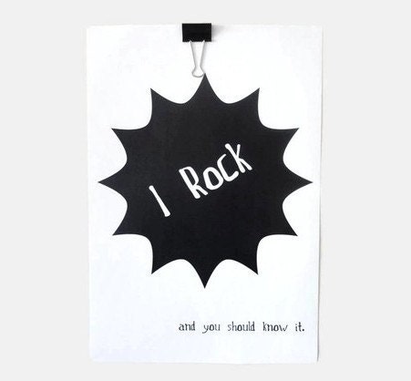 Typography Poster Art Print I Rock - 18.5 x 13 inches