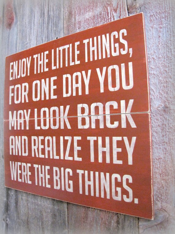 Enjoy The Little Things- Antiqued Plank Typography Sign