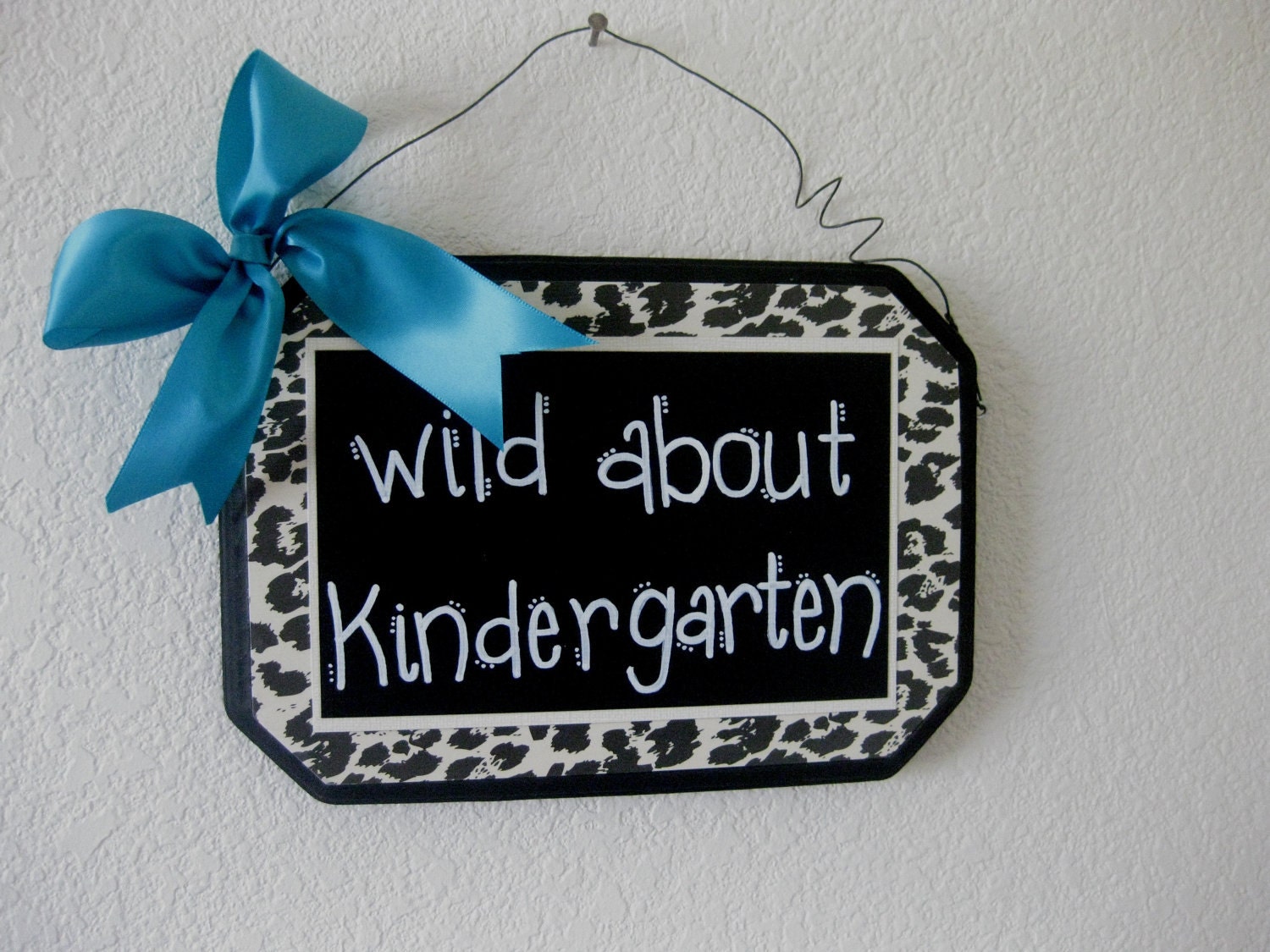 Wild About Your Classroom Sign
