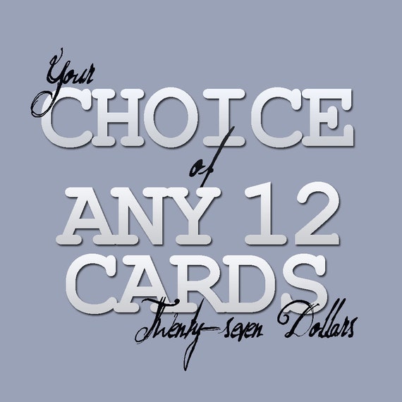 Blank Notecards --  Set of Twelve Cards -- Custom Selection --Pick and Choose