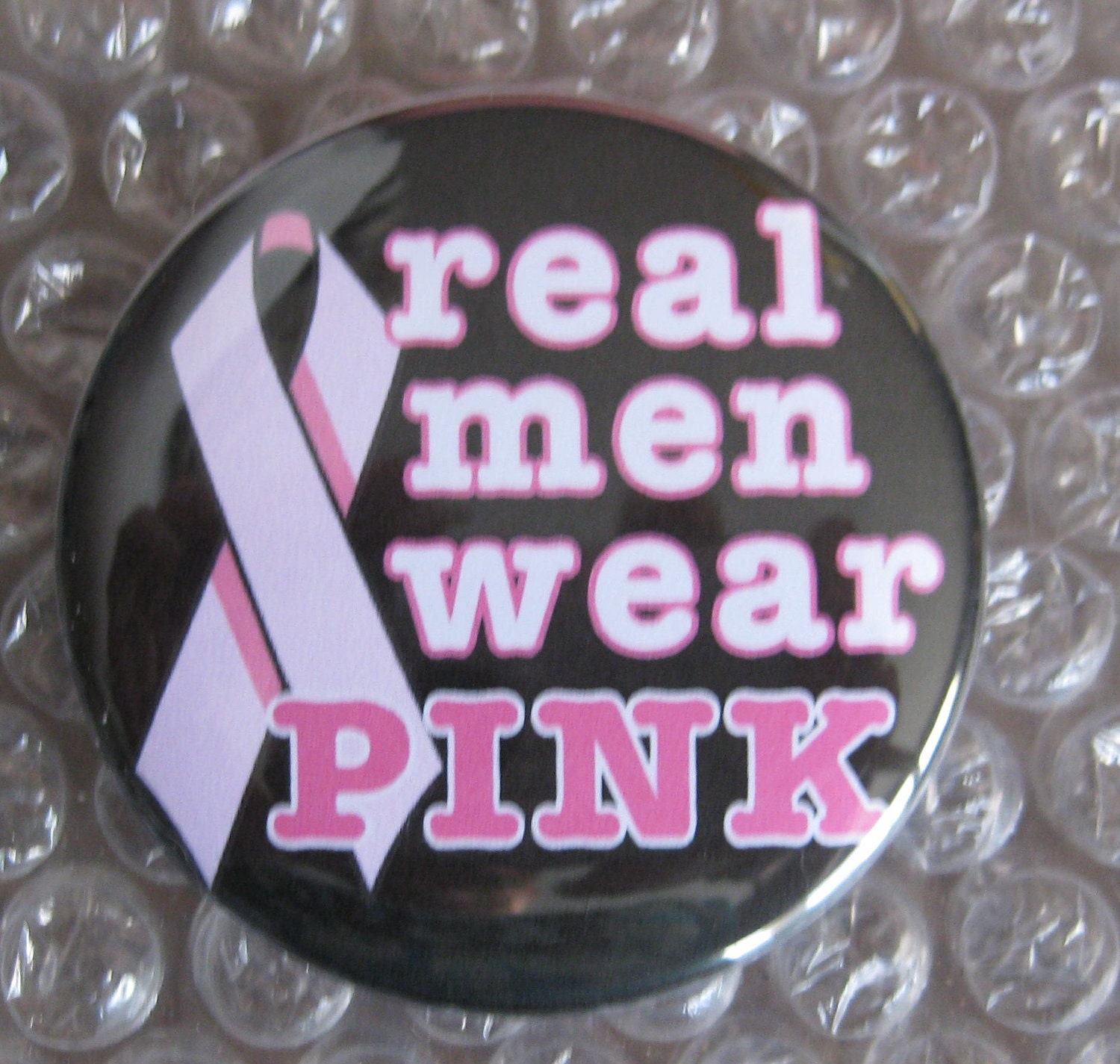 real men wear pink .... breast cancer support pin