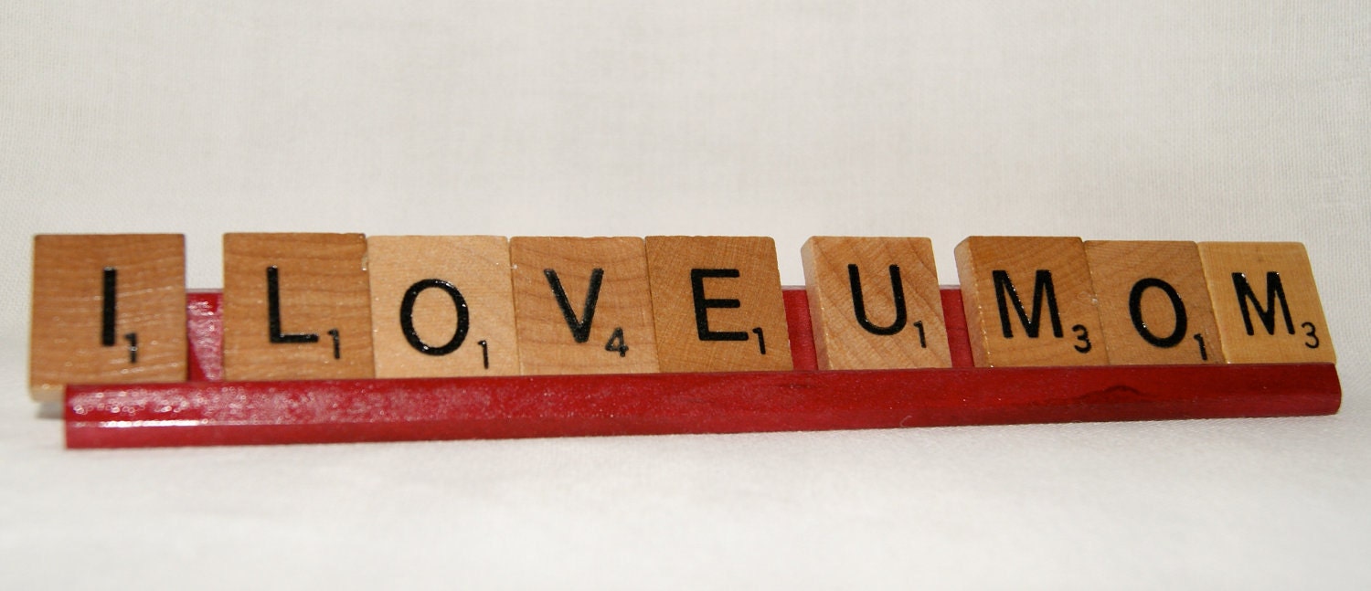 Scrabble Tile Sign - I Love You Mom
