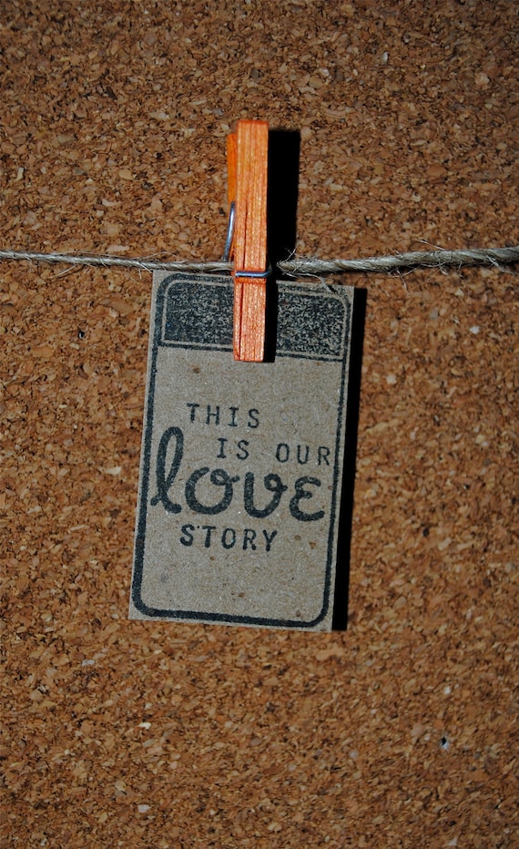10 This is our Love story unique rustic small tags