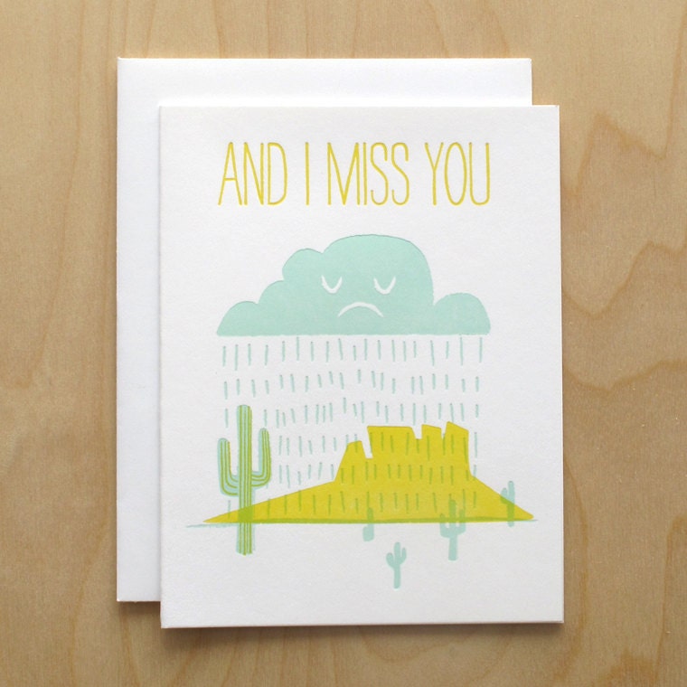 and I miss you