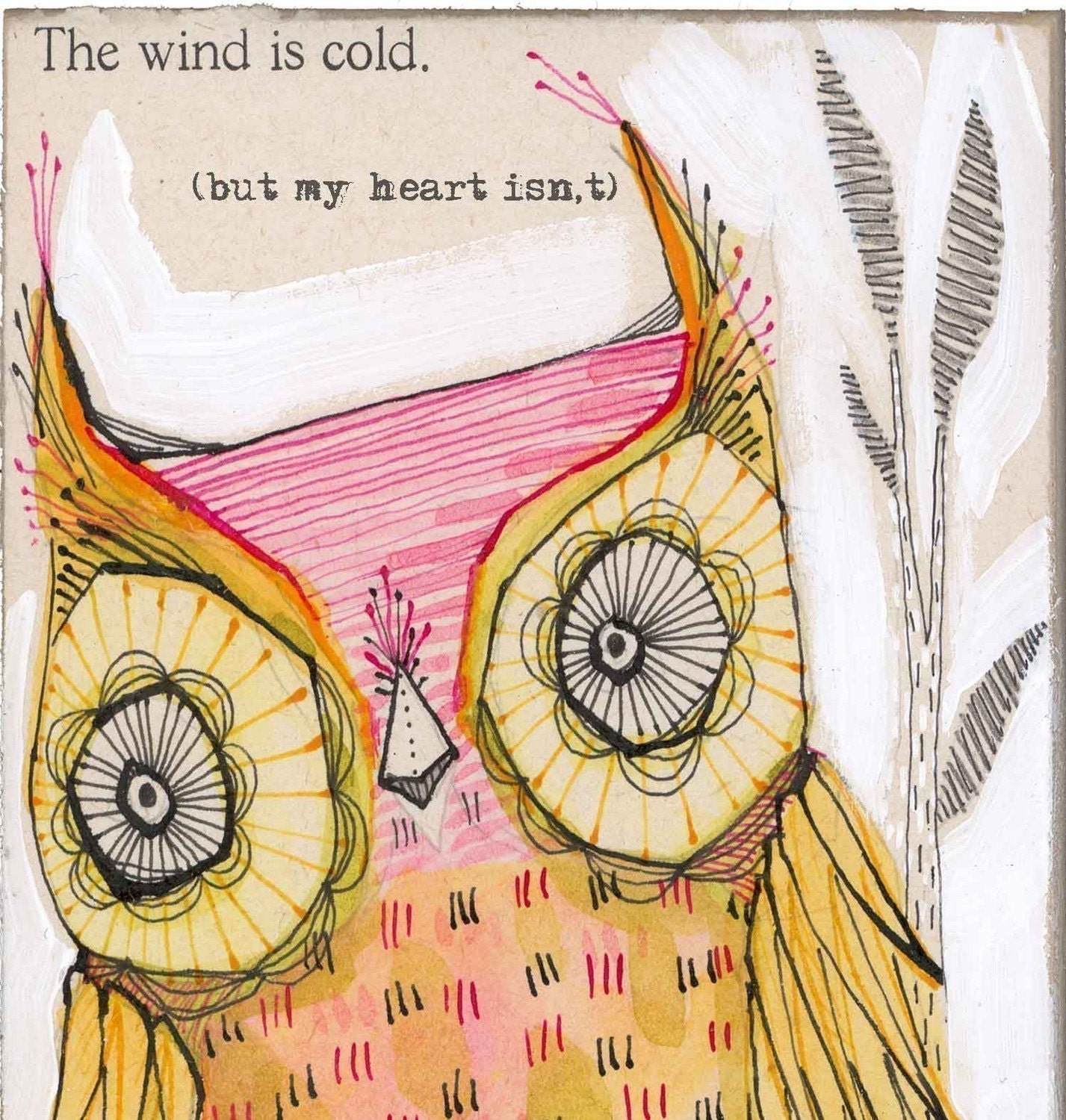owl art print - pink and yellow- warm hearted...a second edition archival owl print ...by cori dantini