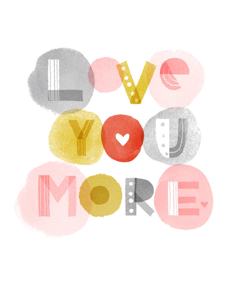 love you more wall art print