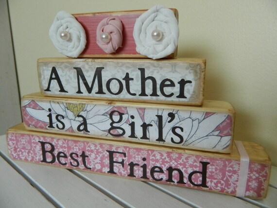 Mothers Day gift wooden stacker Mothers are a girls best friend saying and quote