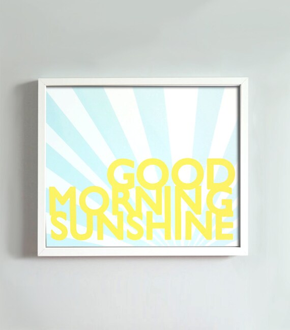 8x10 Good Morning Sunshine Print