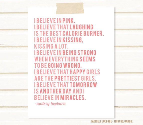 I Believe in Pink Audrey Hepburn Quote Poster 85x11 Print