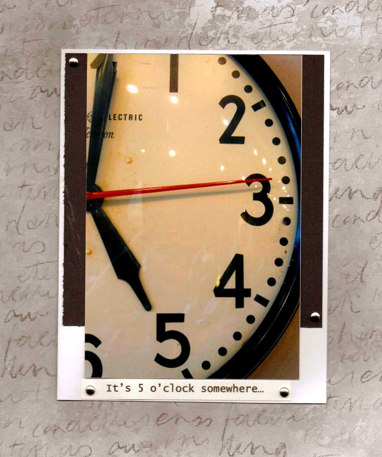 Vintage School Clock Image-Handmade Greeting Card-5 O'Clock Somewhere