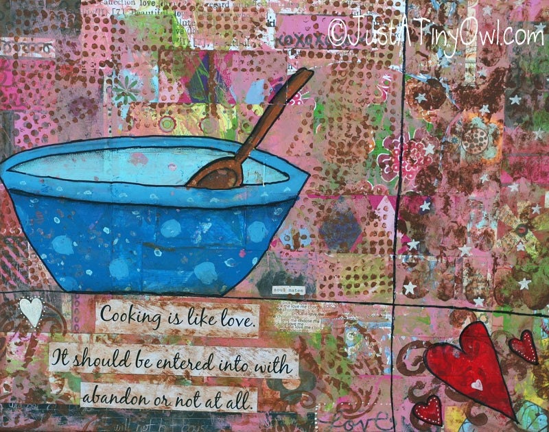 Cooking is Like Love (Mixed Media Art Print) - 8x10