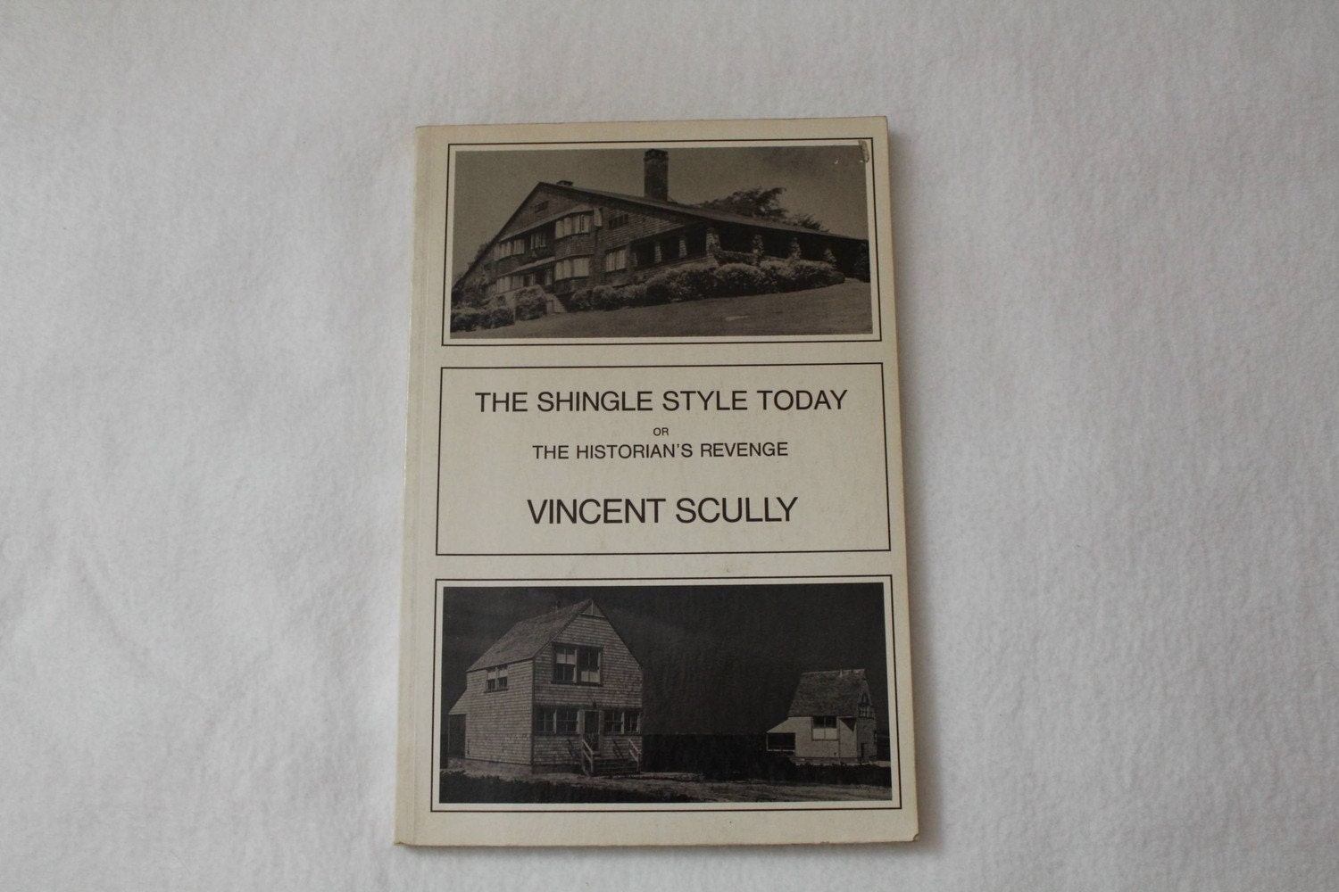 The Shingle Style Today: Or The Historian's Revenge