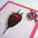 Sweet Treats Too Sweet Chocolate Strawberry Greeting Card
