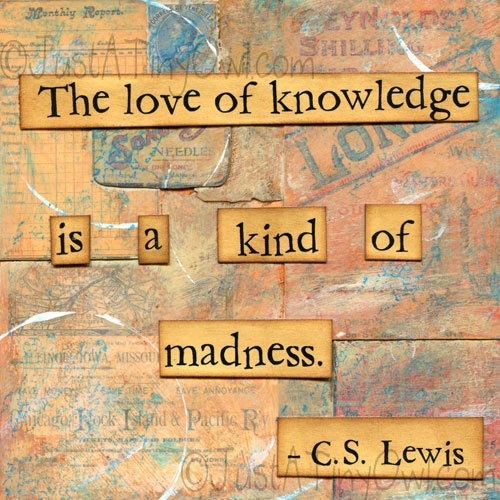 The Love of Knowledge is a Kind of Madness Mixed Media 10x10 Print