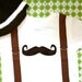 I love Brown Mustaches  and Suspenders