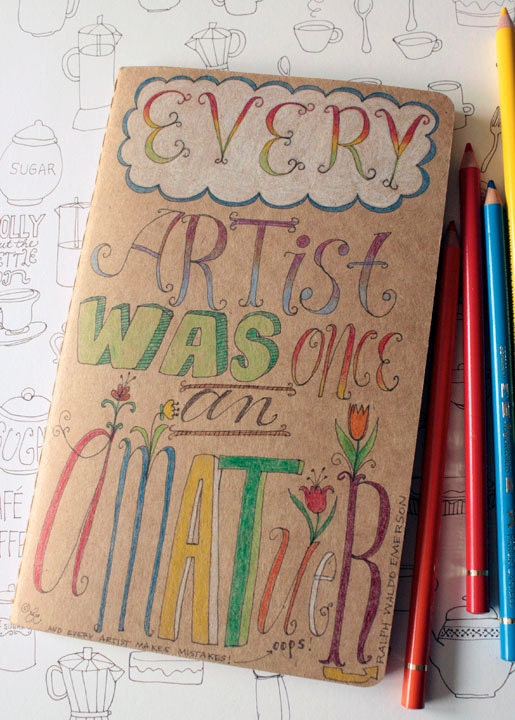 OOAK Kraft Moleskine with Hand Drawn Type and Art Quote by Ralph Waldo Emerson