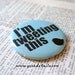 I'm Tweeting this Twitter Themed Pinback Button