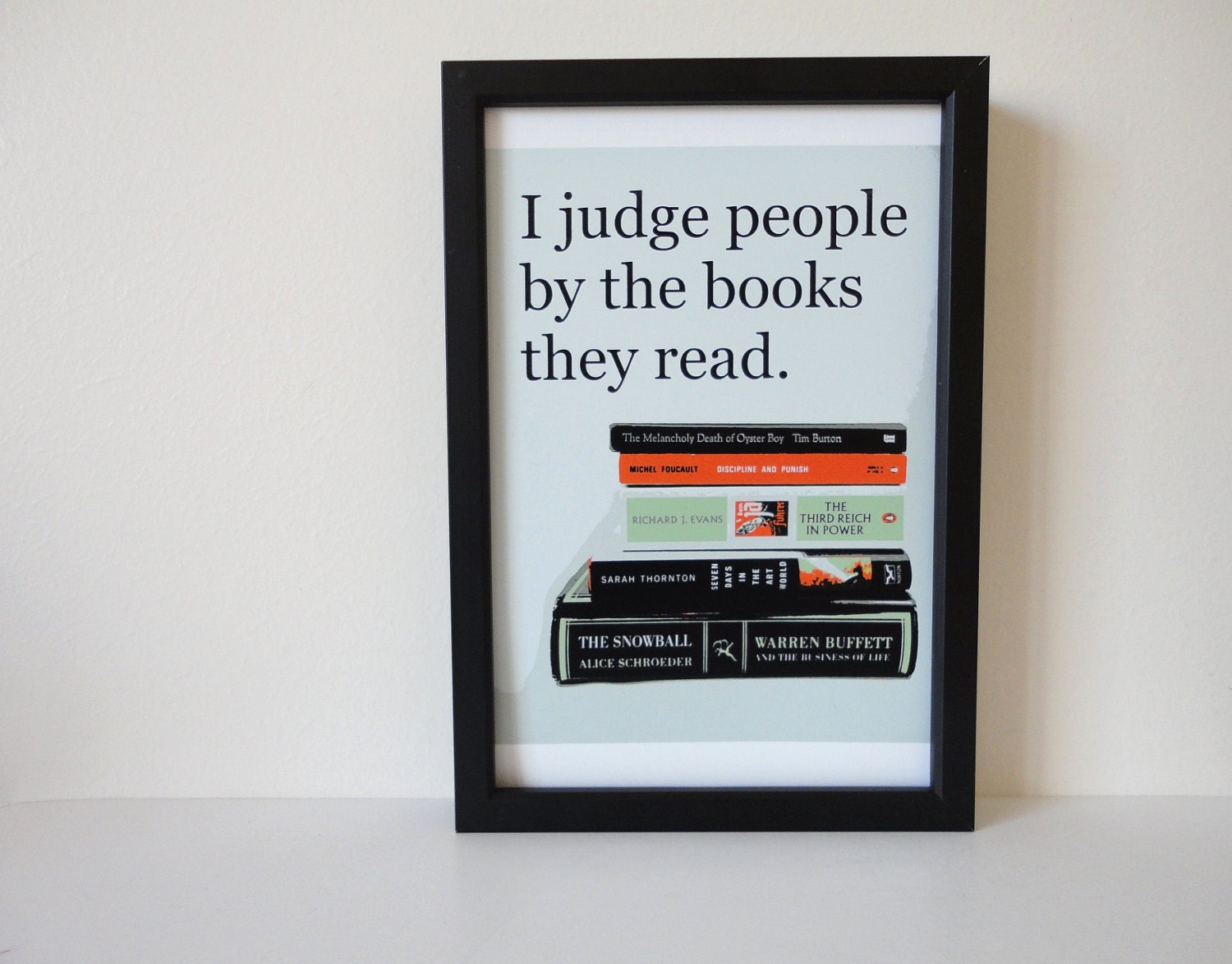 Typography Print Judge People by the Books they Read in 4 x 6 inches