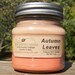 AUTUMN LEAVES SOY Candle - Highly Scented - Woods Forest