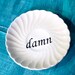 Damn altered white vintage plate
