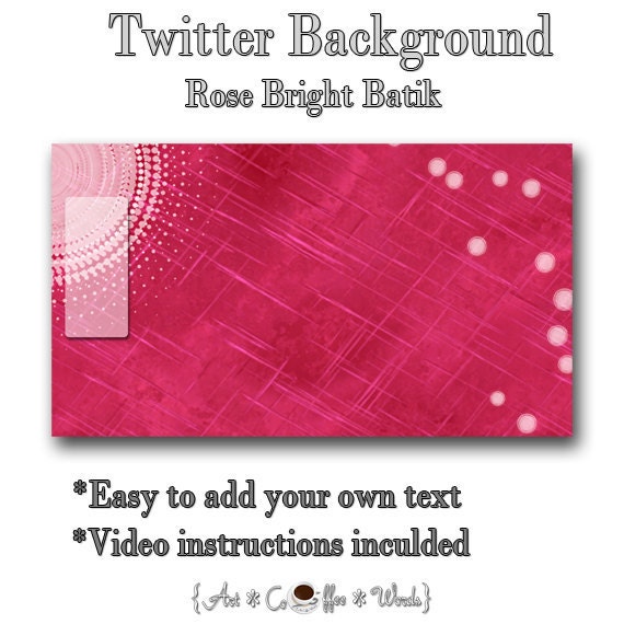 Rose Bright Batik Premade Twitter Background Template - Add Your Own Text - Easy to Edit - Video Instructions Included