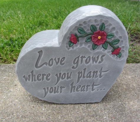 Love Grows Where You Plant Your Heart - Garden Decor