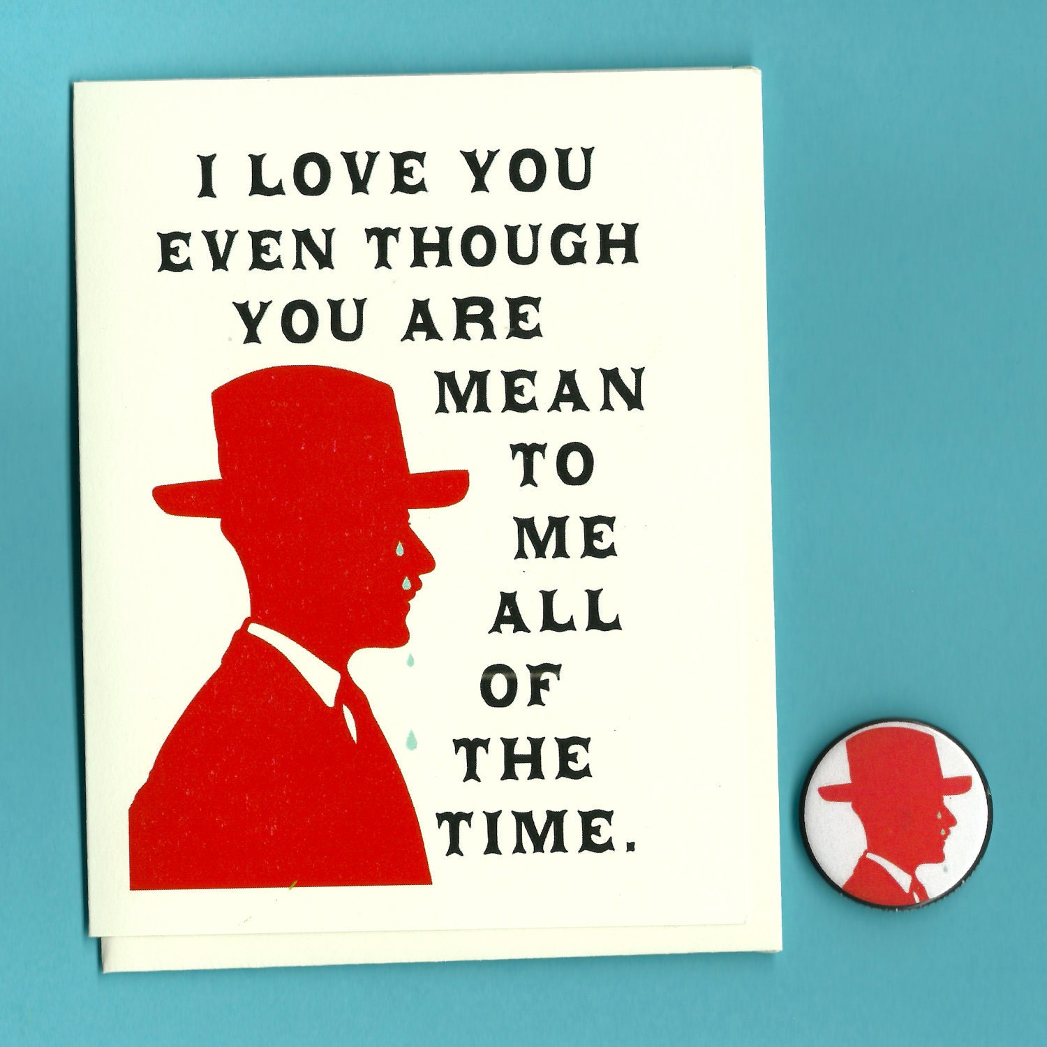 I Love You Even Though You Are Mean To Me - Seas and Peas