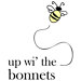up wi' the bonnets