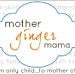 MotherGingerMama
