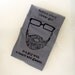Behind Every Clever Girl is a Guy with a Beard and Glasses TSHIRT (slate - men's XL)