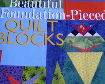 Beautiful Foundation Pieced Quilt B locks book by Mary Jo Hiney ...