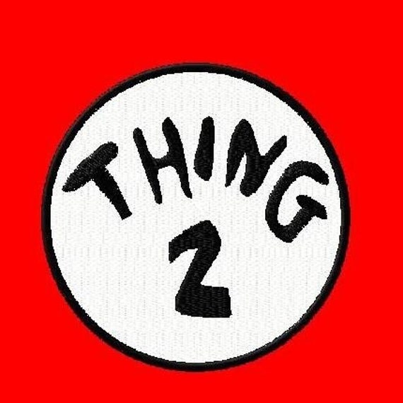 Set of Thing 1 and Thing 2 5 inch embroidered patches