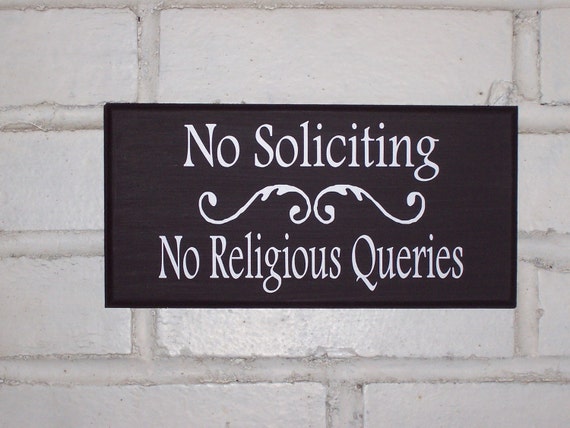 No Soliciting No Religious Queries Wood Vinyl Sign Door Hanger