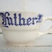 big VINTAGE Father cup