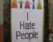 I Hate People Framed Cross Stitch