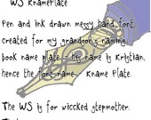 Font, hand drawn, script font, grunge, wiccked stepmother fonts, ttf font file, WS KnamePlate, by melanie j cook, for wiccked.