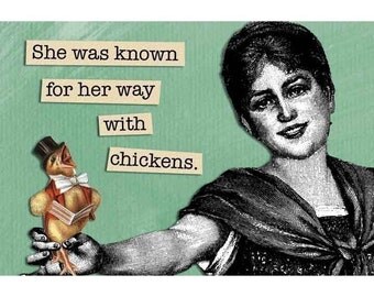 A Way With Chickens - Magnet - Humor - Gift - Stocking Stuffer
