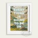 Everything is going to be ok - wall art - typography print - paint by number with words - quotes