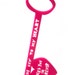 The Key To My Heart Locks You In Forever, Pink Acrylic Key