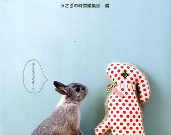 Let's Make Rabbits by Paper, Fabric, or Food - Japanese Craft Book