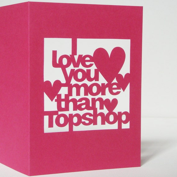 Hand Cut Personalised I Love You More Than.. Valentine's Day or Anniversary Greetings Card