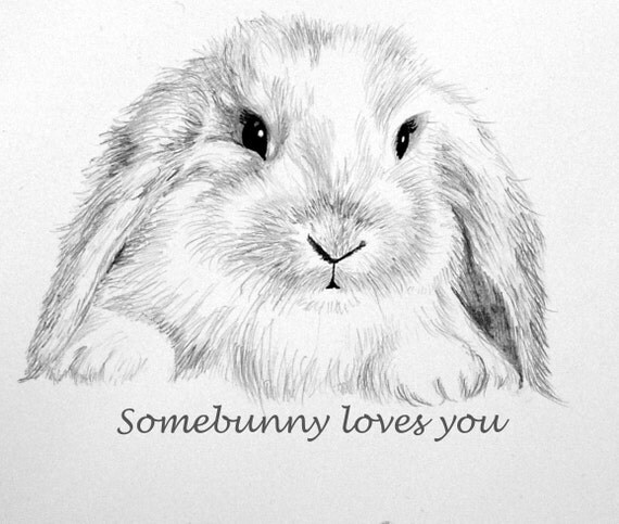 Bunny Note Card Pencil Drawing Some-Bunny Loves You