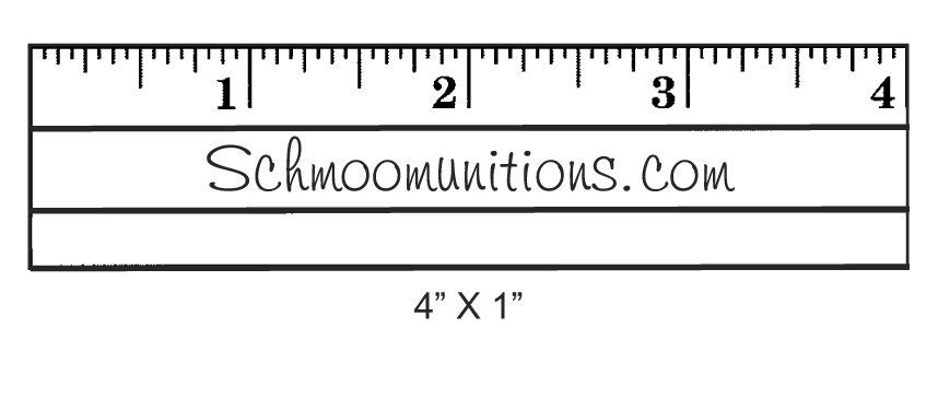 custom 4 inch ruler stamp for schmoomunitions