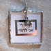 I am my beloved's and my beloved is mine, in Hebrew...Hand Soldered Glass Pendant